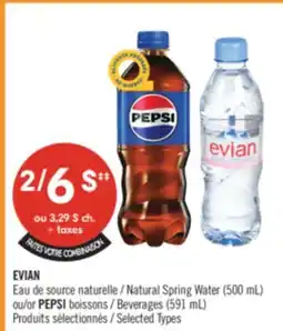Pharmaprix EVIAN Natural Spring Water (500 mL) or PEPSI Beverages (591 mL) offer