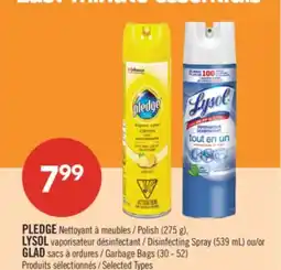 Pharmaprix PLEDGE Polish (275 g), LYSOL Disinfecting Spray (539 mL) or GLAD Garbage Bags (30 - 52) offer