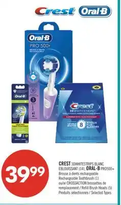 Pharmaprix CREST 3DWHITESTRIPS BLANC ORAL-B PRO500+ Rechargeable Toothbrush (1) or Refill Brush Heads (5) offer