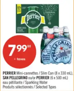 Pharmaprix PERRIER Slim Can (8 x 330 mL), SAN PELLEGRINO or PERRIER (6 x 500 mL) Sparkling Water offer