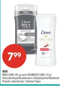 Pharmaprix DOVE MEN+CARE (85g) or ADVANCED CARE (74 g) Antiperspirant/Deodorant offer