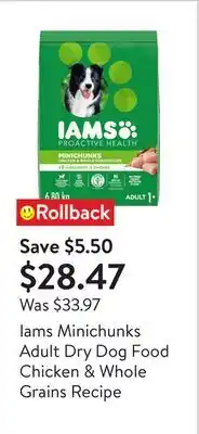 Walmart Iams Minichunks Adult Dry Dog Food Chicken & Whole Grains Recipe offer