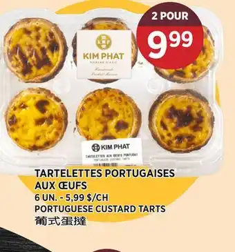 Kim Phat PORTUGUESE CUSTARD TARTS offer