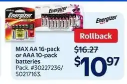 Walmart Energizer MAX AA 16-pack or AAA 10-pack batteries offer
