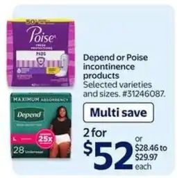 Walmart DEPEND or POISE INCONTINENCE PRODUCTS offer