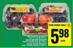Food Basics Nectarine Basket, Blue Grape Basket, Blue Plum Basket offer