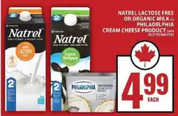 Food Basics Natrel Lactose Free or Organic Milk 2L, Philadelphia Cream Cheese Product 340g offer