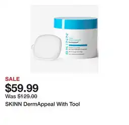 TSC Stores SKINN DermAppeal With Tool offer