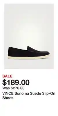 Holt Renfrew VINCE Sonoma Suede Slip-On Shoes offer