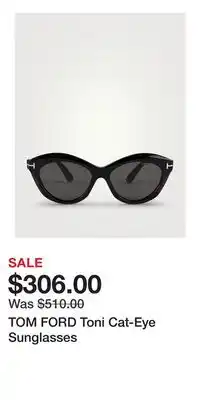 Holt Renfrew TOM FORD Toni Cat-Eye Sunglasses offer