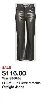 Holt Renfrew FRAME Le Sleek Metallic Straight Jeans offer