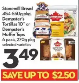 Longo's Stonemill Bread and Dempsters Tortillas 10" offer