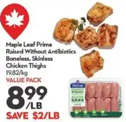 Longo's Maple Leaf Prime Raisd Without Antibiotics Boneless and Skinless Chicken Thighs offer