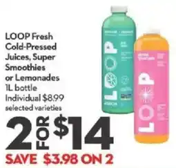 Longo's LOOP Fresh Cold-Pressed Juices, Super Smoothies or Lemonades offer