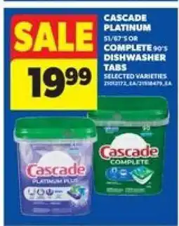 Real Canadian Superstore Cascade Platinum or Complete Dishwasher Tabs offer