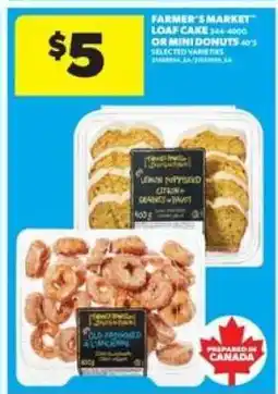 Real Canadian Superstore Farmer's Market Loaf Cake or Mini Donuts offer
