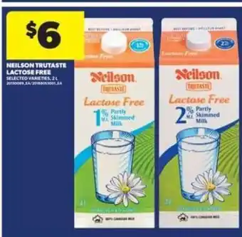 Real Canadian Superstore NEILSON TRUTASTE Lactose Free Milk offer