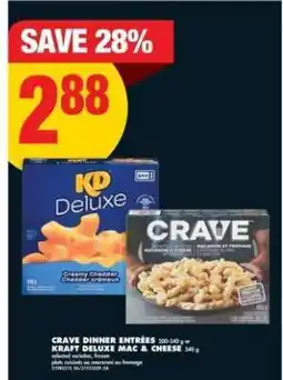 No Frills CRAVE Dinner Entrées or Kraft Deluxe Mac & Cheese offer