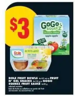 No Frills DOLE FRUIT BOWLS or FRUIT N' GEL SNACKS or GOGO SQUEEZ FRUIT SAUCE offer