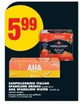 No Frills SANPELLEGRINO ITALIAN SPARKLING DRINKS / AHA SPARKLING WATER offer