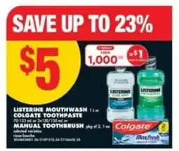 No Frills Listerine Mouthwash or Colgate Toothpaste or Manual Toothbrush offer