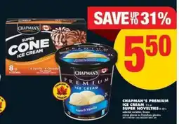No Frills CHAPMAN'S PREMIUM ICE CREAM 2 L or SUPER NOVELTIES 8 × 120 ml offer