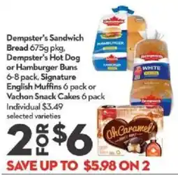 Longo's Dempster's sandwich bread, dempster's hot dog or hamburger buns, signature english muffins or vachon snack cakes offer