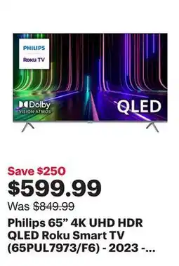 Best Buy Philips 65 4K UHD HDR QLED Roku Smart TV (65PUL7973/F6) - 2023 - Only at Best Buy offer