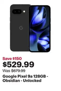 Best Buy Google Pixel 9a 128GB - Obsidian - Unlocked offer
