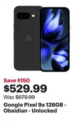 Best Buy Google Pixel 9a 128GB - Obsidian - Unlocked offer