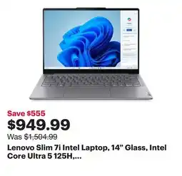 Best Buy Lenovo Slim 7i Intel Laptop, 14 Glass, Intel Core Ultra 5 125H, 16GB, 1TB SSD offer