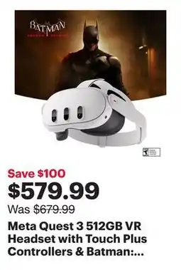 Best Buy Meta Quest 3 512GB VR Headset with Touch Plus Controllers & Batman: Arkham Shadow offer