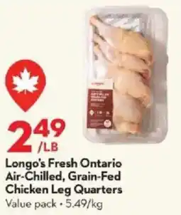 Longo's Longo's Fresh Ontario Air-Chilled, Grain-Fed Chicken Leg Quarters Value pack offer