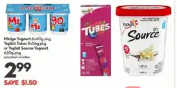 Longo's Minigo Yogourt and Yoplait Tubes or Yoplait Source Yogourt offer