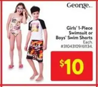 Walmart Girls 1-piece swimsuit or boys swim shorts offer