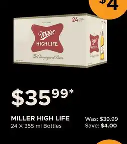 The Beer Store MILLER HIGH LIFE offer