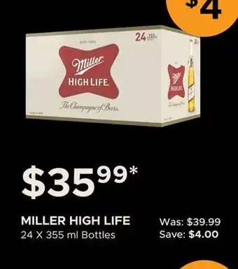 The Beer Store MILLER HIGH LIFE offer