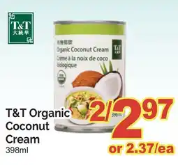 T&T Supermarket T&T ORGANIC COCONUT CREAM, 398ml offer