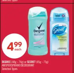 Shoppers Drug Mart DEGREE (48g - 74g) or SECRET (45g - 73g) ANTIPERSPIRANT/DEODORANT offer