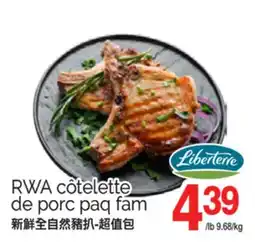 T&T Supermarket RWA CÔTELETTE DE PORC PAQ FAM offer