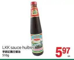 T&T Supermarket LKK SAUCE HUÎTRES 510G offer