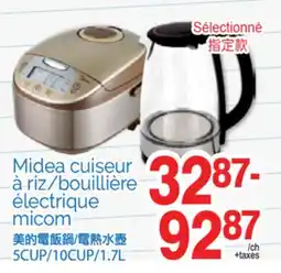T&T Supermarket CUISEUR À RIZ/BOUILLIÈRE ÉLECTRIQUE MICOM MIDEA, 5CUP/10CUP/1.7L offer