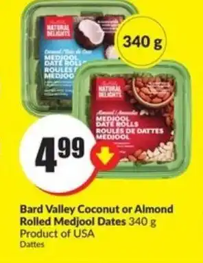 FreshCo Bard valley coconut or almond rolled medjoll dates offer