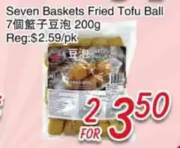 Foody Mart Seven Basket Fried Tofu Ball offer