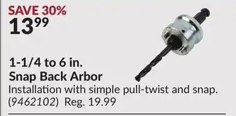 Princess Auto 1-1/4 to 6 in. Snap Back Arbor offer