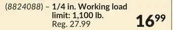 Princess Auto 1/4 in. Working load limit: 1,100 lb offer