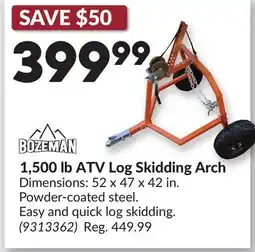 Princess Auto 1,500 lb ATV Log Skidding Arch offer