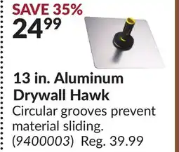 Princess Auto 13 in. Aluminum Drywall Hawk offer