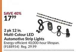 Princess Auto 2 pk 12 in. Multi-Colour LED Automotive Strip Lights offer