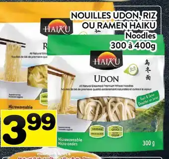 Supermarché PA NOUILLES UDON, RIZ OU RAMEN HAIKU | NOODLES offer